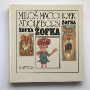 Žofka, Miloš Macourek, Adolf Born