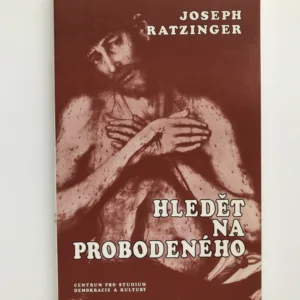 Hledět na probodeného, Joseph Ratzinger
