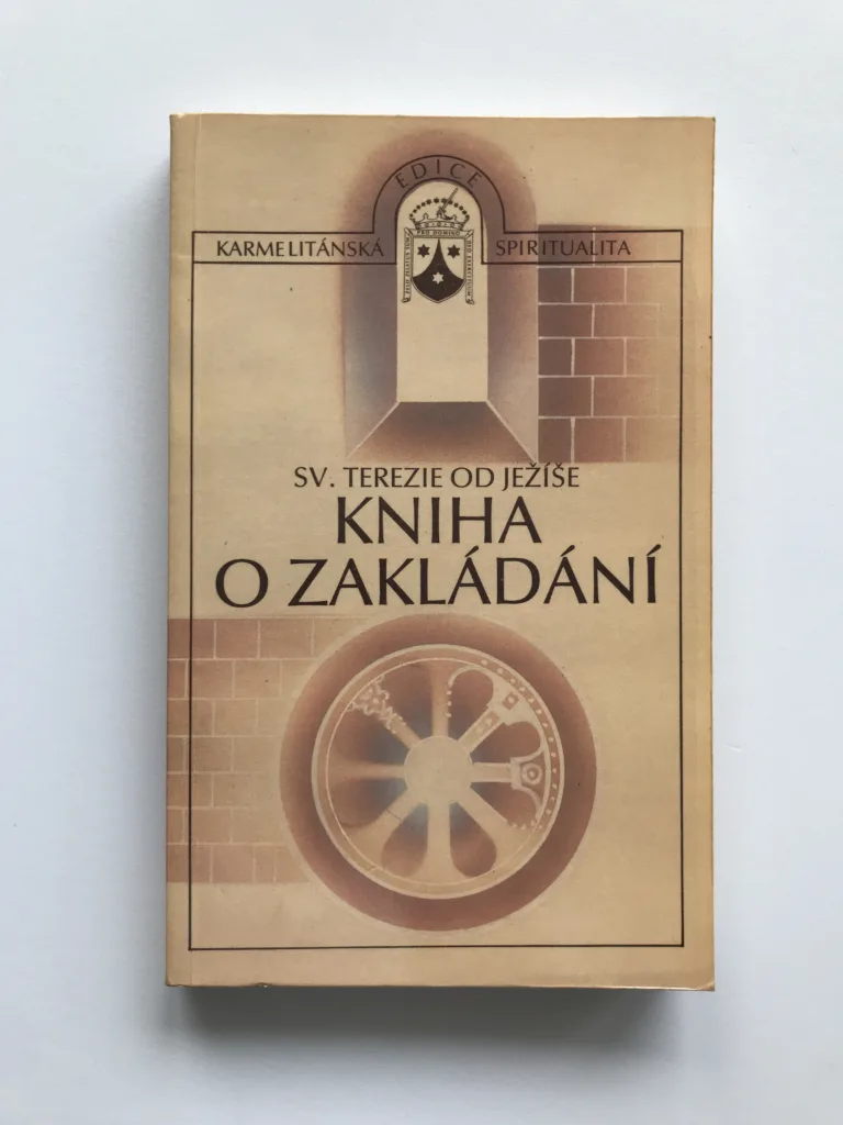 Kniha o zakládání, Sv. Terezie od Ježíše