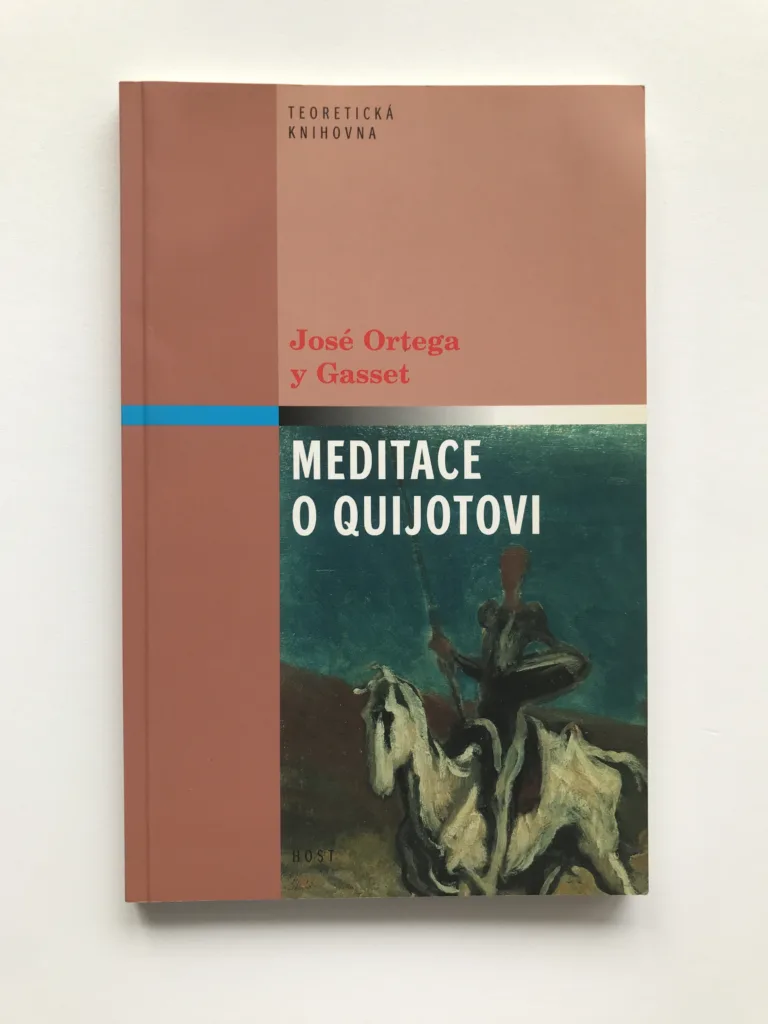 Meditace o Quijotovi, José Ortega y Gasset