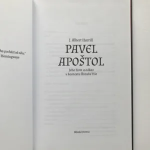 Pavel Apoštol (Jeho život a odkaz v kontextu Římské říše), J. Albert Harrill