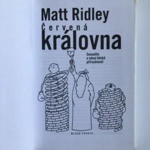Červená královna (Sexualita a vývoj lidské přirozenosti), Matt Ridley