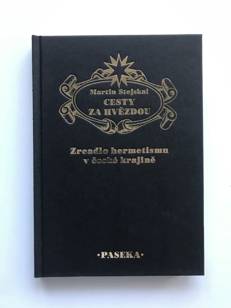 Cesty za hvězdou (Zrcadlo hermetismu v české krajině)