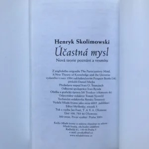 Účastná mysl (Nová teorie poznání a vesmíru), Henryk Skolimowski