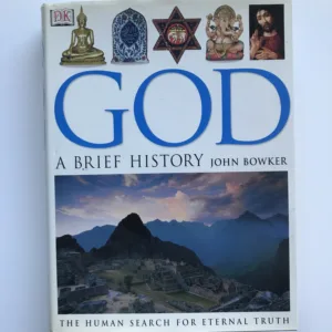God. A Brief History, John Bowker