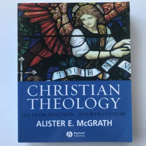 Christian Theology (An Introduction), Alister E. McGrath