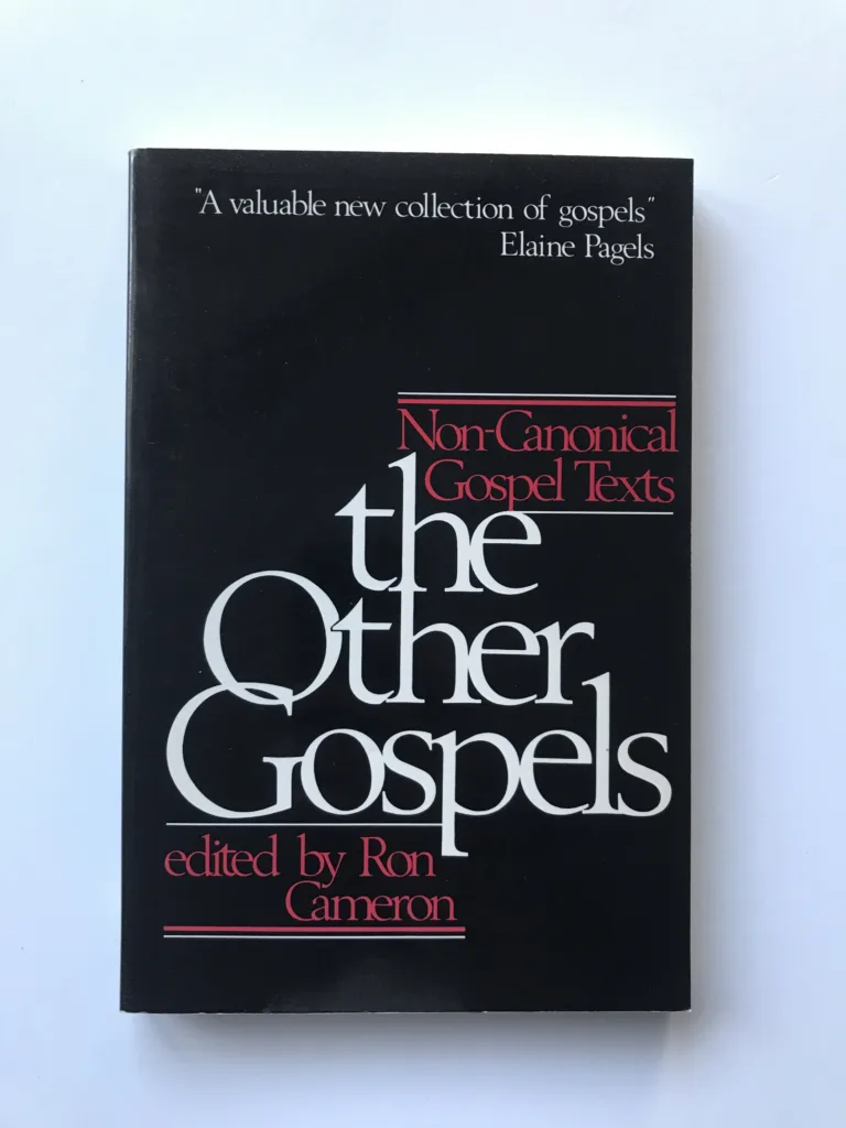 The Other Gospels (Non-Canonical Gospel Texts), Ron Cameron