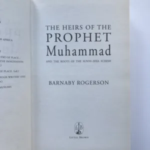 The Heirs of The Prophet Muhammad, Barnaby Rogerson
