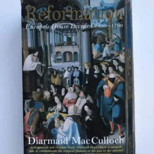Reformation (Europe's House Divided 1490-1700), Diarmaid MacCulloch
