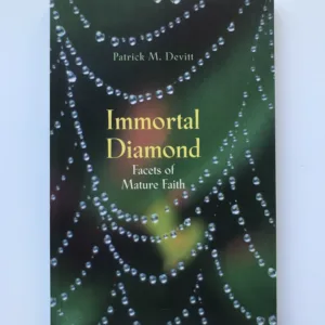 Immortal Diamond (Fasets of Mature Faith), Patrick M. Devitt