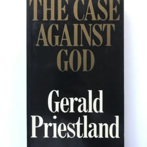 The Case Against God, Gerald Priestland