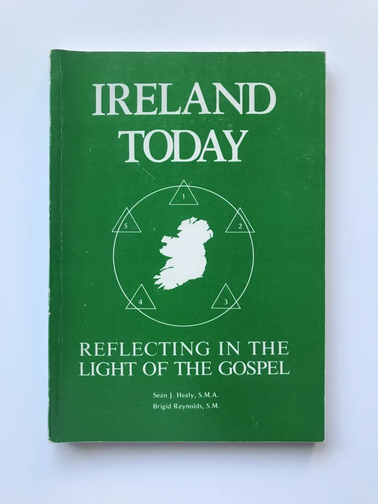 Ireland Today (Reflecting in The Light of The Gospels), Sean J. Healy, Brigid Reynolds,