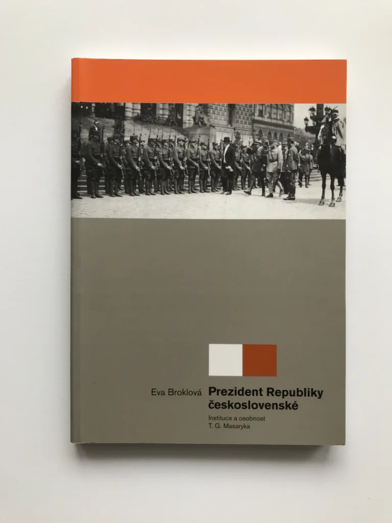Prezident Republiky československé (Instituce a osobnost T. G. Masaryka), Eva Broklová