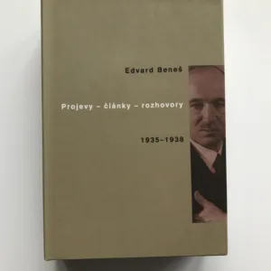 Projevy – články – rozhovory (1935-1938), Edvard Beneš