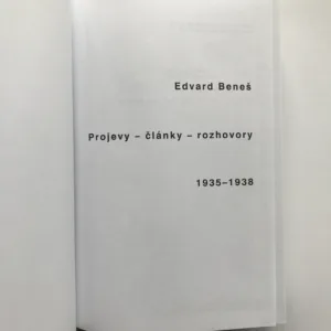 Projevy – články – rozhovory (1935-1938), Edvard Beneš