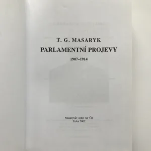 Parlamentní projevy 1907-1914, T. G. Masaryk