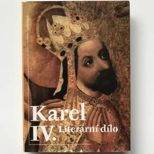 Karel IV., Literární dílo