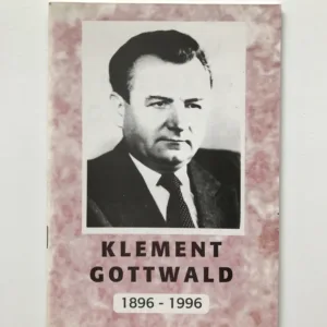Klement Gottwald 1896-1996