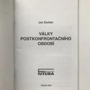 Války postkonfrontačního období, Jan Eichler