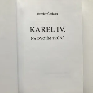 Karel IV. – Na dvojím trůně, Jaroslav Čechura