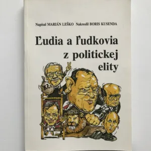 Ľudia a ľudkovia z politickej elity, Marián Leško, Boris Kusenda