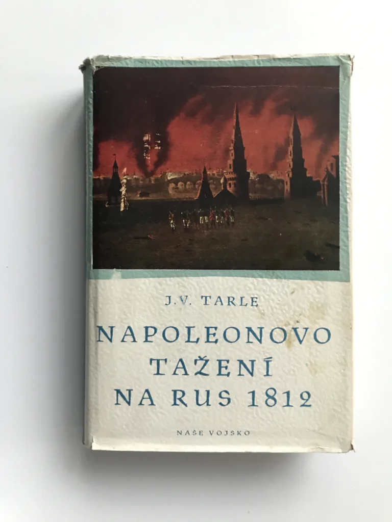 Napoleonovo tažení na Rus 1812, Jevgenij V. Tarle
