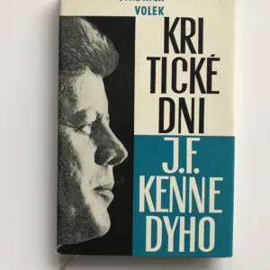Kritické dni J. F. Kennedyho, Jindřich Volek