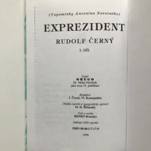 Exprezident 1-3 (Vzpomínky Antonína Novotného), Rudolf Černý