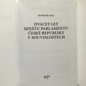 Dvacet let Senátu Parlamentu České republiky v souvislostech, Jan Kysela