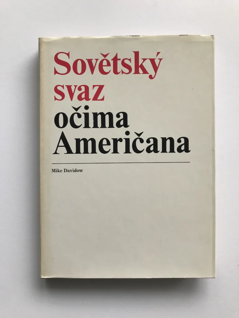 Sovětský svaz očima Američana, Mike Davidow
