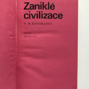 Zaniklé civilizace, A. M. Kondratov