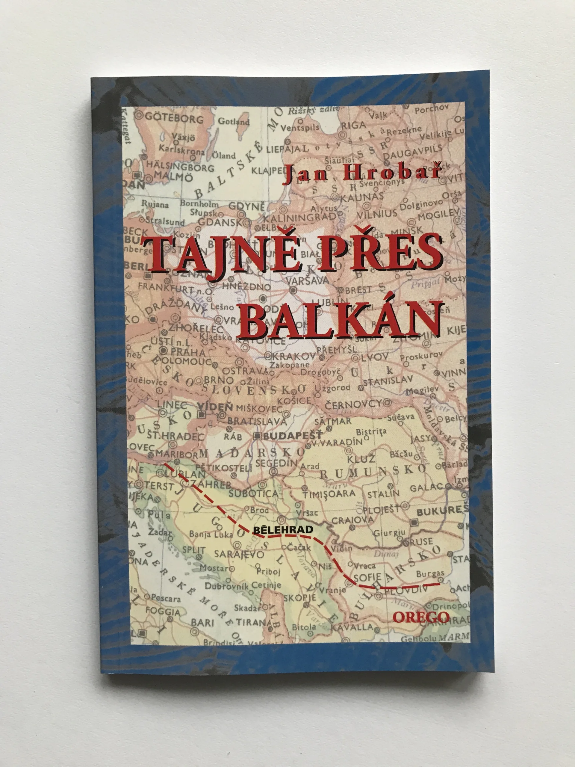 Tajně přes Balkán (podpis autora), Jan Hrobař