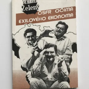 ČSFR očima exilového ekonoma, Milan Zelený