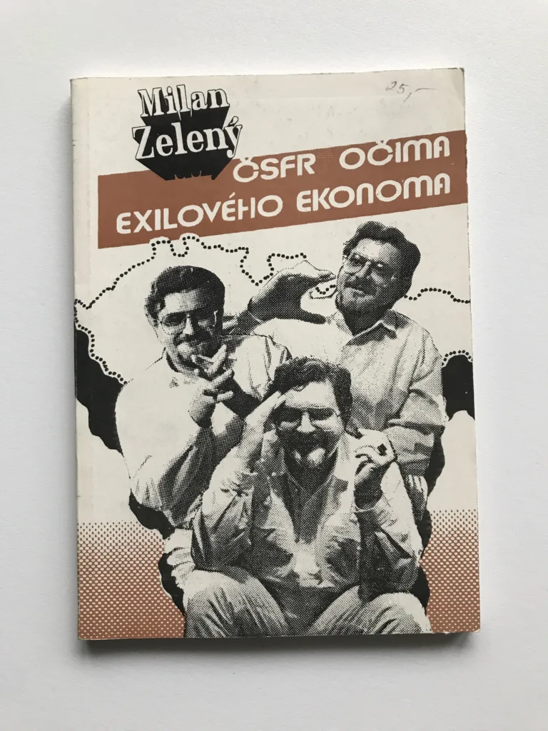 ČSFR očima exilového ekonoma, Milan Zelený