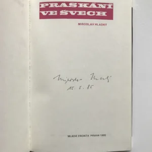 Praskání ve švech (podpis autora), Miroslav Hladký