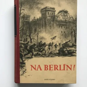 Na Berlín!, kolektiv autorů, Jan Mareš