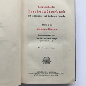 Langenscheidts Taschenwörterbuch der lateinischen und deutschen Sprache (Erster Teil: Lateinisch-Deutsch), Hermann Menge