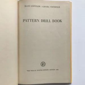 Pattern Drill Book, Hans Löffler, Georg Trübner