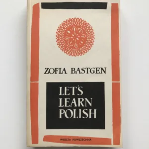 Let's Learn Polish, Zofia Bastgen