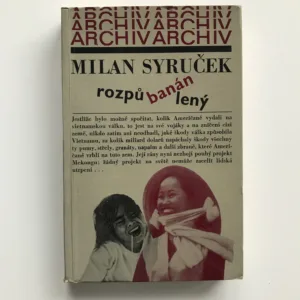 Rozpůlený banán, Milan Syruček