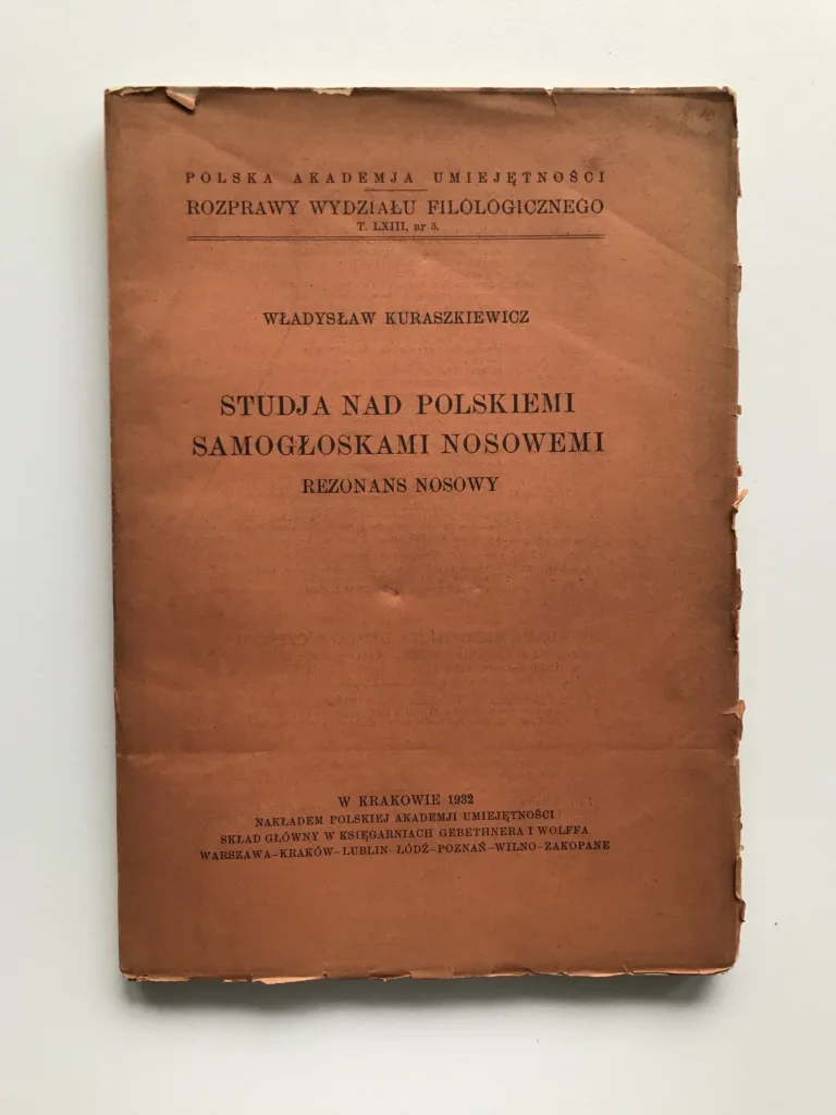 Studja nad polskiemi samogloskami nosowemi (Rezonans nosowy), Wladyslaw  Kuraszkiewicz