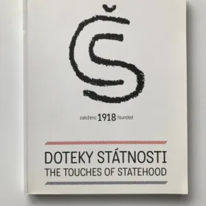 Doteky státnosti / Touches of Statehood, Michal Burian, Aleš Knížek