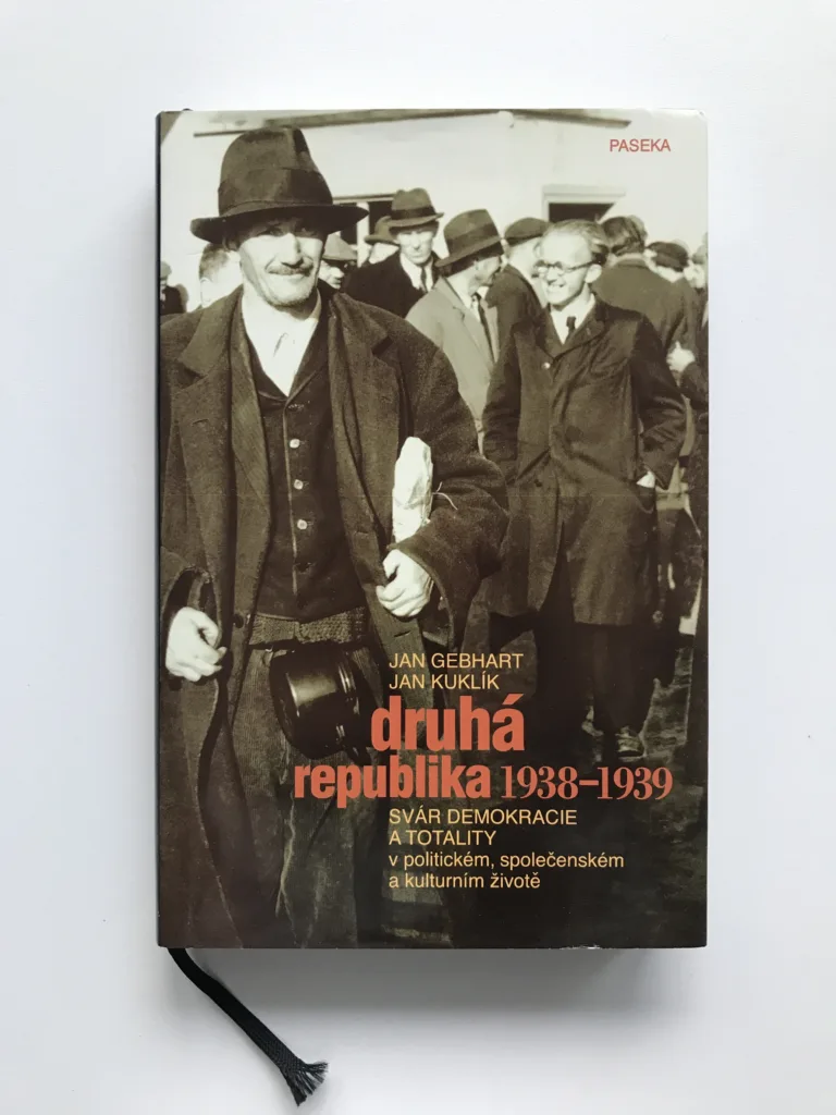 Druhá republika 1938-1939 (Svár demokracie a totality), Jan Gebhart, Jan Kuklík