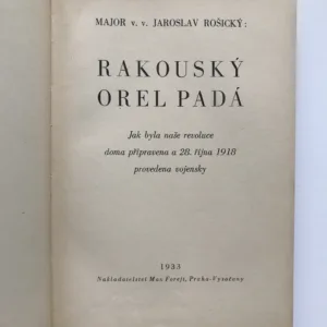Rakouský orel padá, Jaroslav Rošický