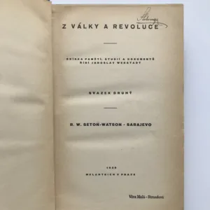 Sarajevo. Z války a revoluce (Svazek druhý), R. W. Seton-Watson