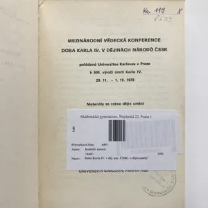 Mezinárodní vědecká konference Doba Karla IV. v dějinách národů ČSSR (Materiály ze sekce dějin umění)