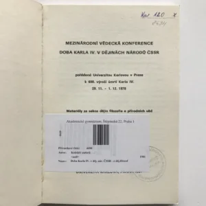 Mezinárodní vědecká konference Doba Karla IV. v dějinách národů ČSSR (Materiály ze sekce dějin filozofie a přírodních věd)