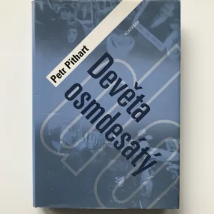 Devětaosmdesátý (Vzpomínky a přemýšlení. Krédo), Petr Pithart