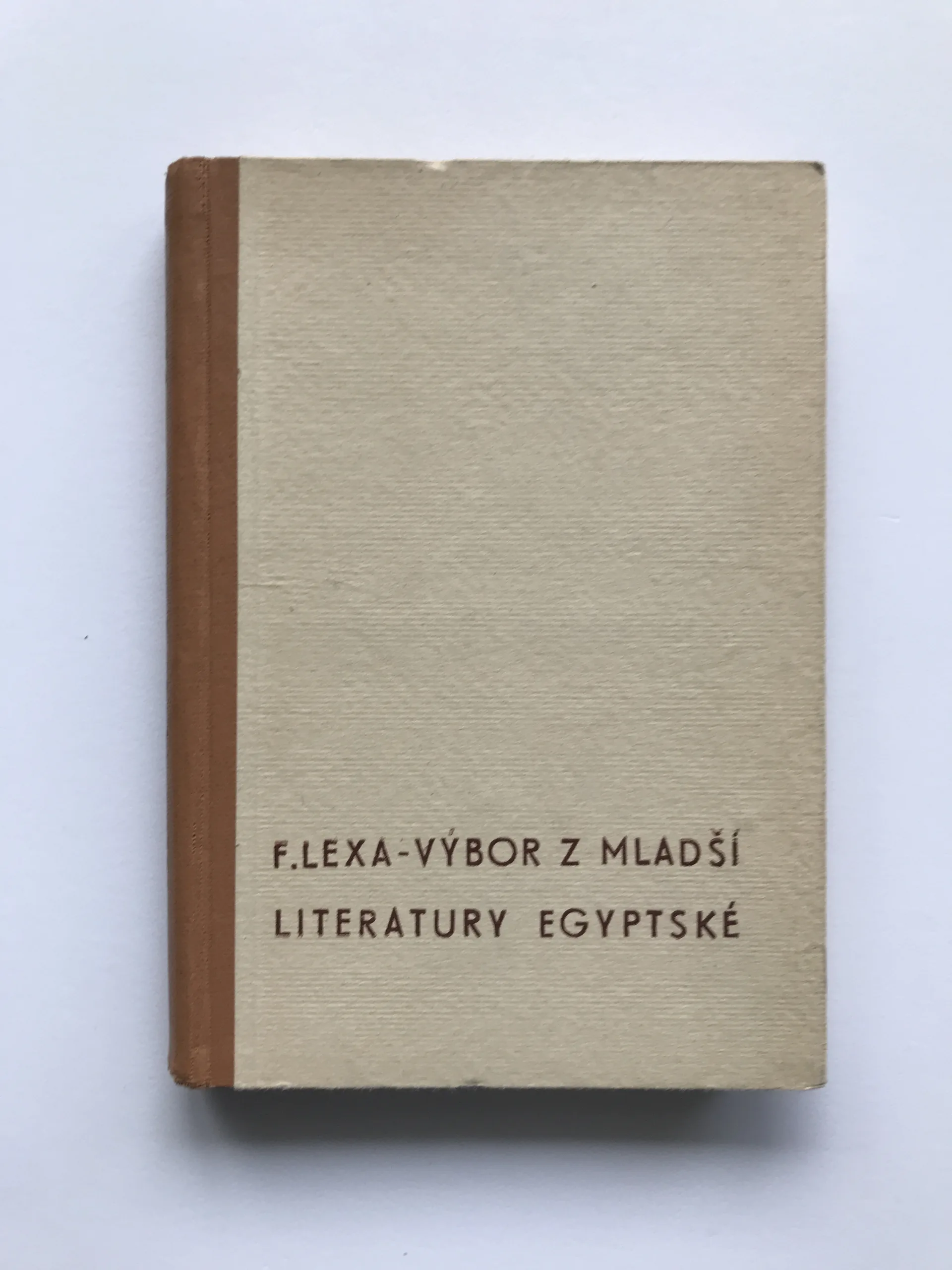 Výbor z mladší literatury egyptské, František Lexa