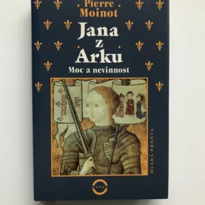 Jana z Arku (Moc a nevinnost), Pierre Moinot